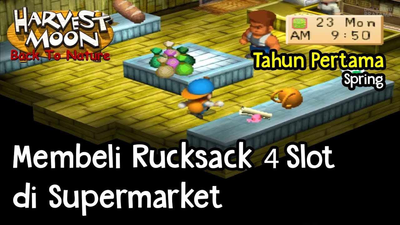 Membeli Rucksack 4 Slot di Supermarket Harvest Moon Back To Nature