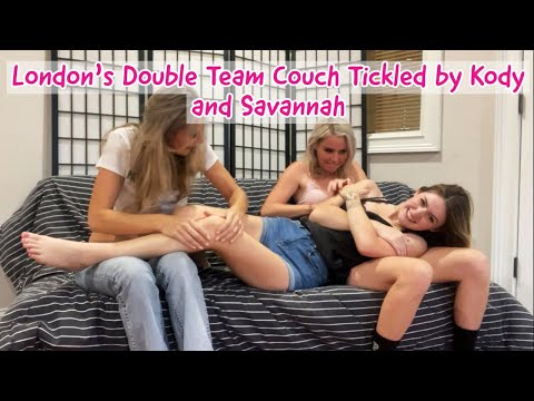 London's Double team Couch Tickled by Kody and Savannah