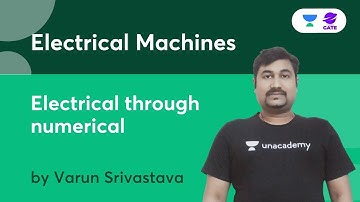 Electrical Through Numerical-8 | Electrical Machines | Gate 2022 | Varun Srivastava