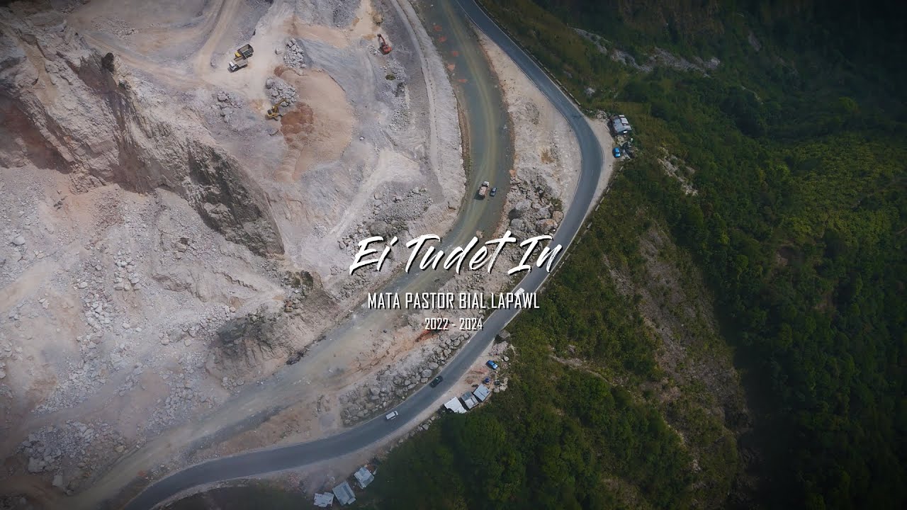 EI TUDET IN || MATA PASTOR BIAL LAPAWL (2022 - 2024) || OFFICIAL MUSIC VIDEO 4K