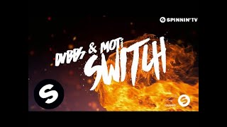 Смотреть клип Dvbbs & Moti - Switch