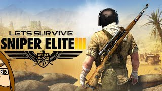 Let's Survive - DSP Plays Sniper Elite III