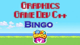 Graphics Game Dev C++ - Bingo
