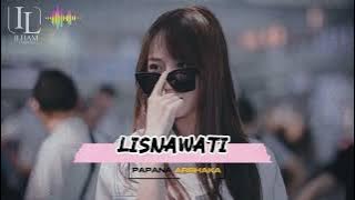 LISNAWATI ( Joget Remix 2025 ) Ilham Lamberzi