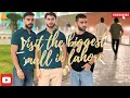 Visit to the Biggest Mall in Lahore