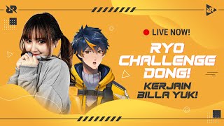 RYO CHALLENGE DONG KITA KERJAIN BILLA