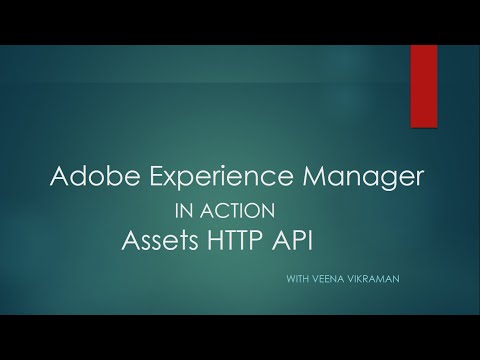 AEM In Action - AEM Assets HTTP API