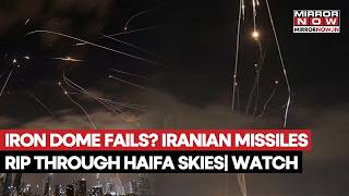 On Cam Irans Missile Cluster Bombs Rip Through Israels Iron Dome As Haifa Turns To Battleground