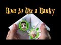 Chiller Theater Presents: How to Use a Hanky