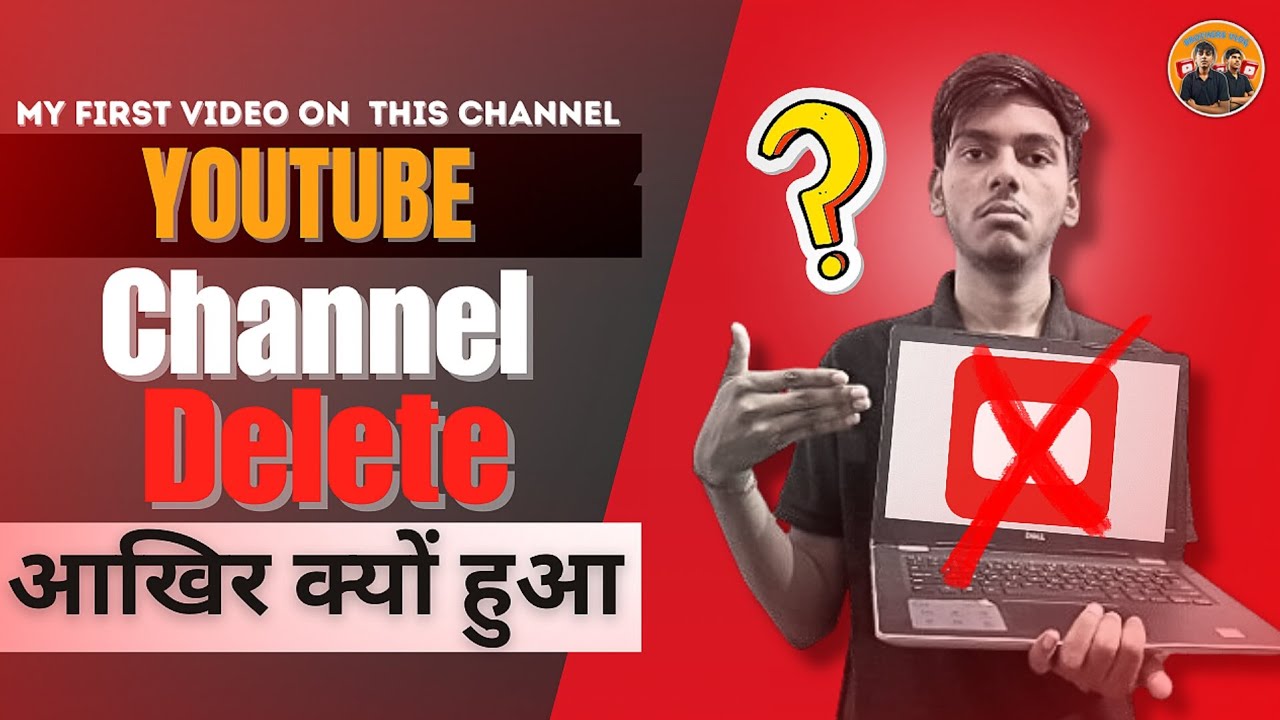 Why Youtube delete My channel ?🤔 || My First Video On This Channel || # ...
