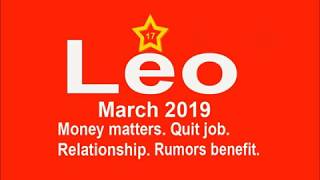 Leo March. Money matters, Quit Job, Future, costly romance, Rumors