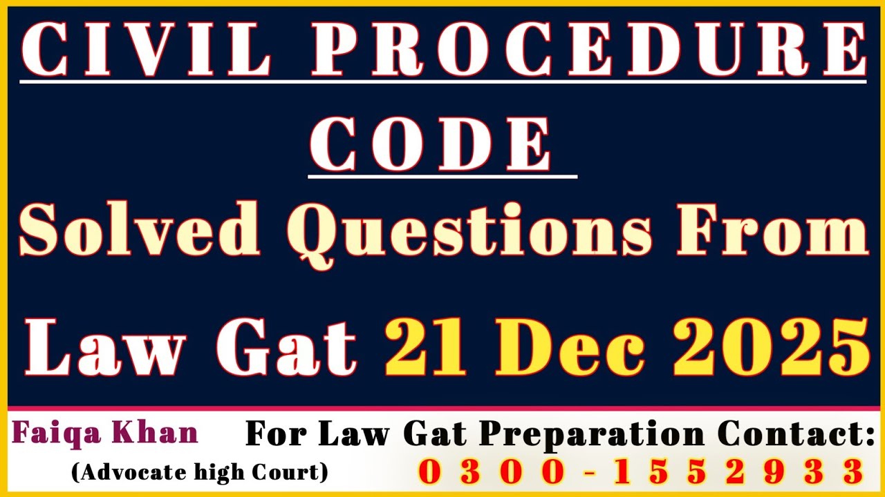 "CIVIL PROCEDURE CODE" Solved questions|Law Gat 21 Dec 2025|Law Gat McQs