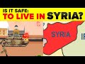 Is It Safe: To Live In Syria?