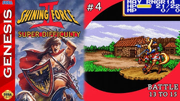Shining Force 2 Super Difficulty | PART 4, Battle 13 to 15 | Full Game, Every Mithril Ore