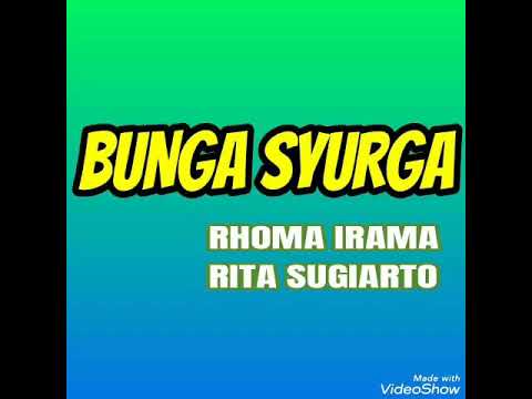 Bunga Syurga - RHOMA IRAMA \u0026 RITA SUGIARTO ( lagu dangdut jadul )
