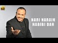 Nari Narain | Habibi Dah | Hisham Abbas