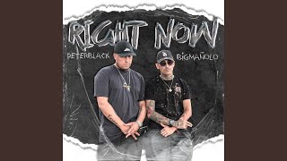 right now (feat. peter black)