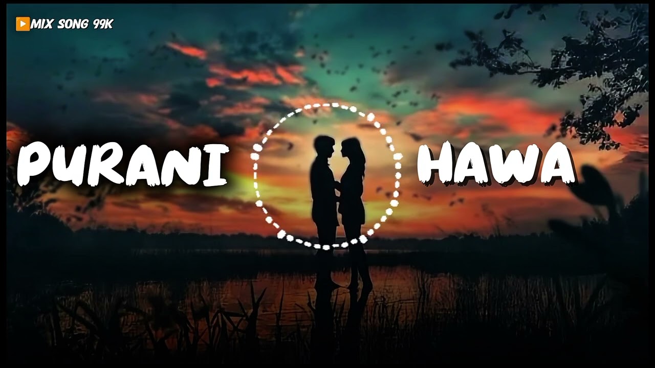 Purani Hawa-new Hindi- official music video