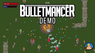 Bulletmancer Demo No Commentary