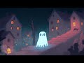 Haunted house  lofi for ghost only  lofi hip hop mix