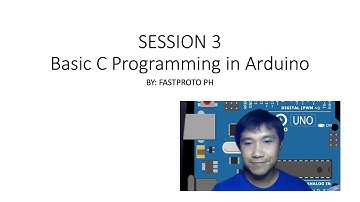 Fastduino Session 3 - Basic C Programming for Arduino [Tagalog]
