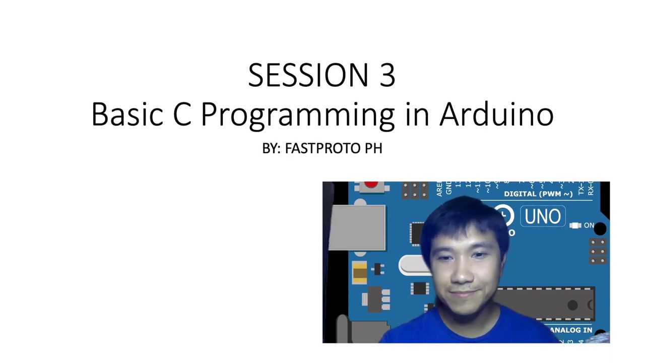 Fastduino Session 3 - Basic C Programming for Arduino [Tagalog] - YouTube