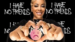 Keyshia Cole's Pickme Stunt Exposes Need for Real Friends