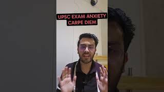 UPSC PRELIMS ANXIETY | CARPE DIUM #upsc #ias #upsc2026 #upscprelims #exam #prelims #2026 #upsc2026