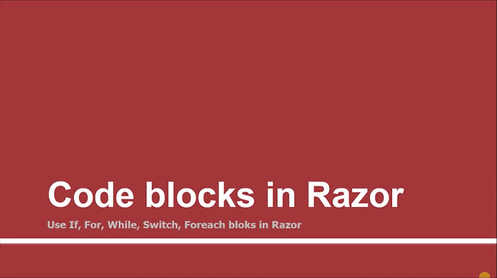 Code blocks in Razor | Part - 05 | Learn Razor using ASP.Net MVC | Tutorials Team