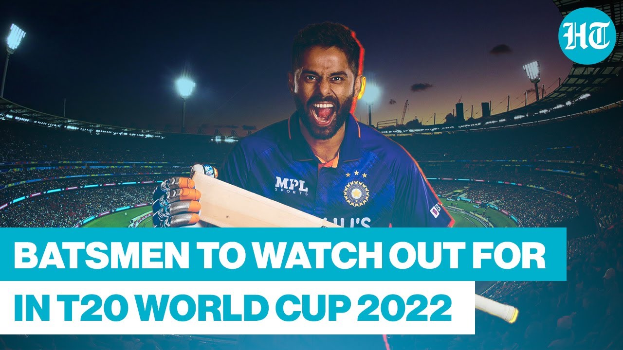 Top Batsmen To Watch Out For T20I World Cup 2022 World Cup Buzz