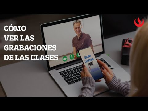 Cómo ver las grabaciones de las clases