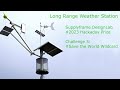 Long range weather station  hackaday prize 2023