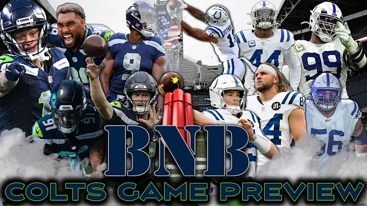 Colts at Seahawks Game Preview | The BNB Show