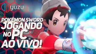 Pokémon Sword e Shield no PC - YUZU - Tradução PTBR - R5 5600 +