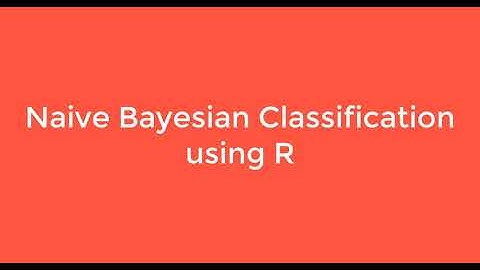 Naive Bayesian Classification in R