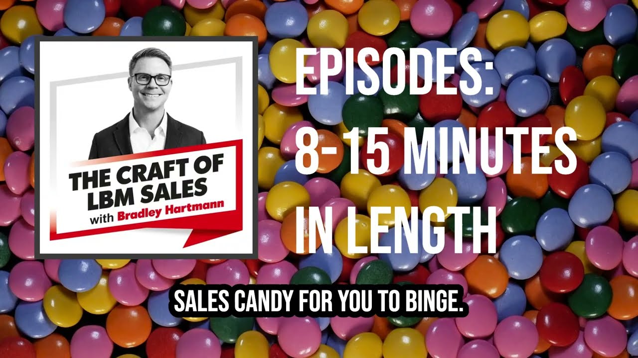 The Craft of LBM Sales Podcast | Sales Tips for LBM, Construction & Building Materials Pros The Craft of LBM Sales Podcast | Sales Tips for LBM, Construction & Building Materials Pros