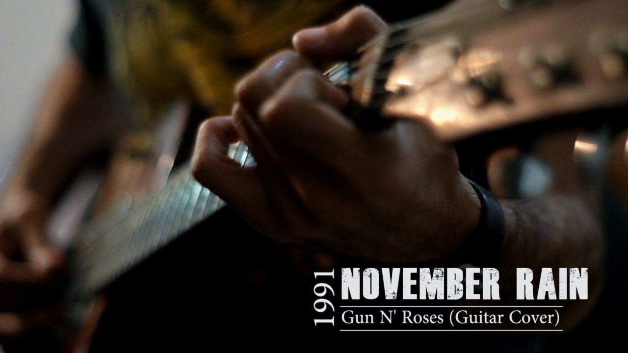 Guns N Roses - November Rain (Guitar Cover) 