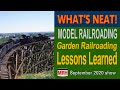 Garden railroading lessons learned | September 2020 WHATS NEAT Model Railroad Hobbyist