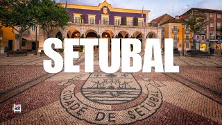 Destino Portugal - Setúbal
