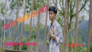CINTO MARACUN HATI || GUSTRIAN GENO || Lyrics @niakurniawati1413