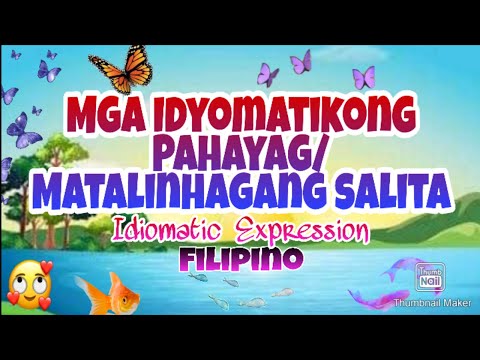 Mga Idyomatikong pahayag/Matalinhagang Salita