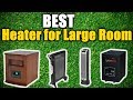 Best Heater for Large Room 2021 [RANKED] | Best Reviews USA