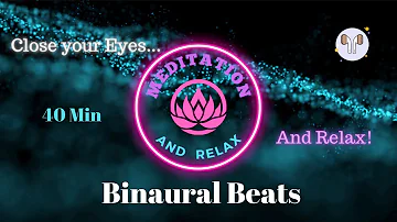 40 Min Binaural Beats