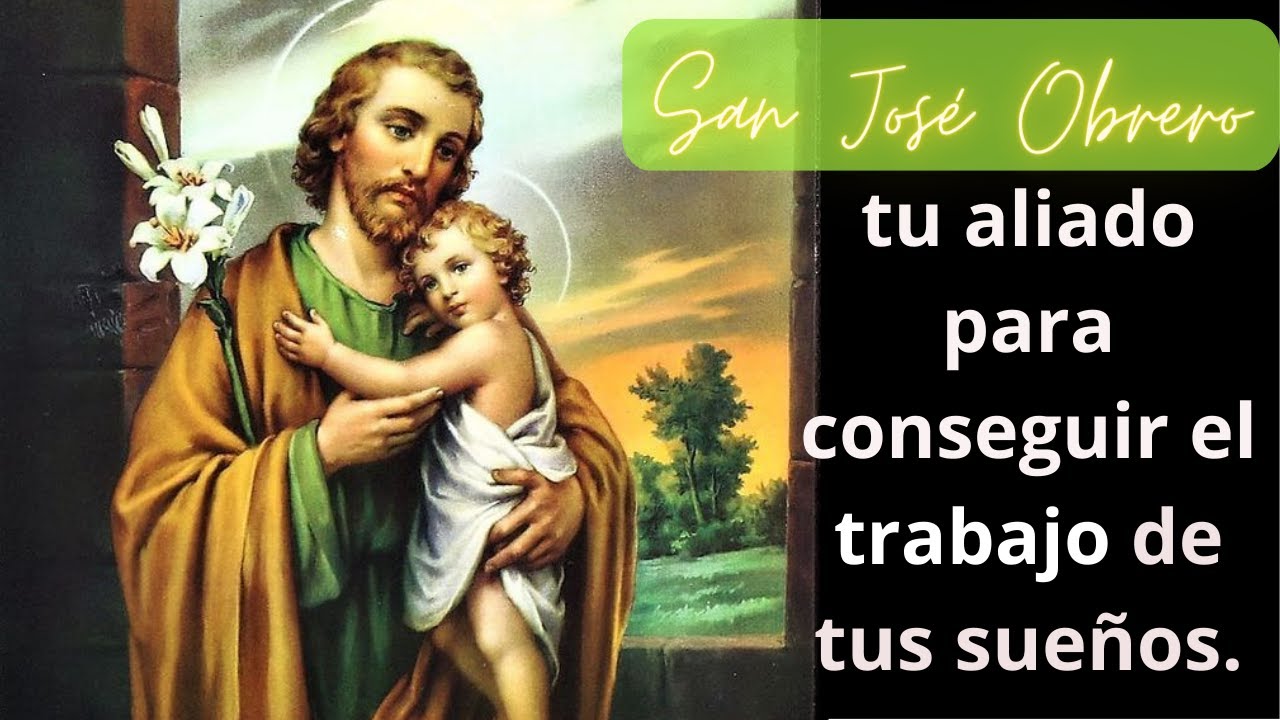 La oración a San José Obrero que nunca falla para conseguir trabajo ...