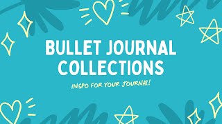 Bullet Journal Collections - Ideas &amp; Inspiration