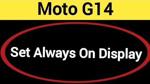 How to set always on display, Moto G14 me always on display,always on display kaise set karen