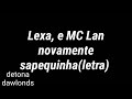 Lexa E Mc Lan Sapequinha Letra mp3