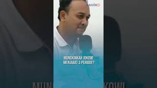 Jokowi Bisa Saja Menjabat 3 Periode
