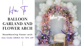 How to Make Flower Arch with Balloon Garland