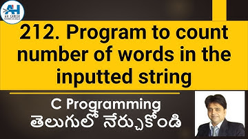 212. Program to Count number of words in the inputted string | C Programming in Telugu